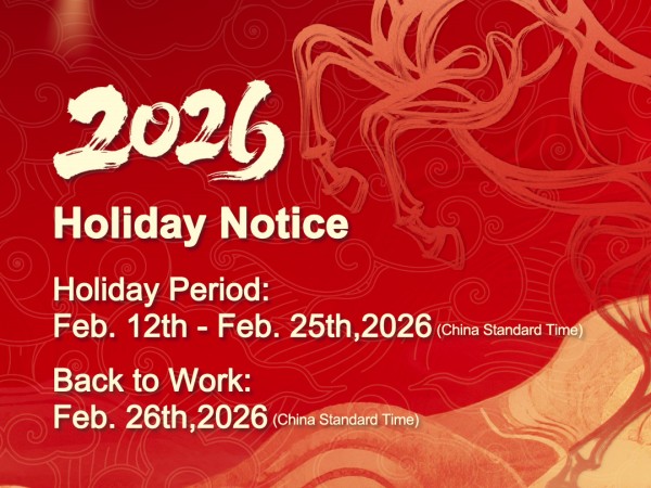  Happy Chinese New Year & Holiday Notice